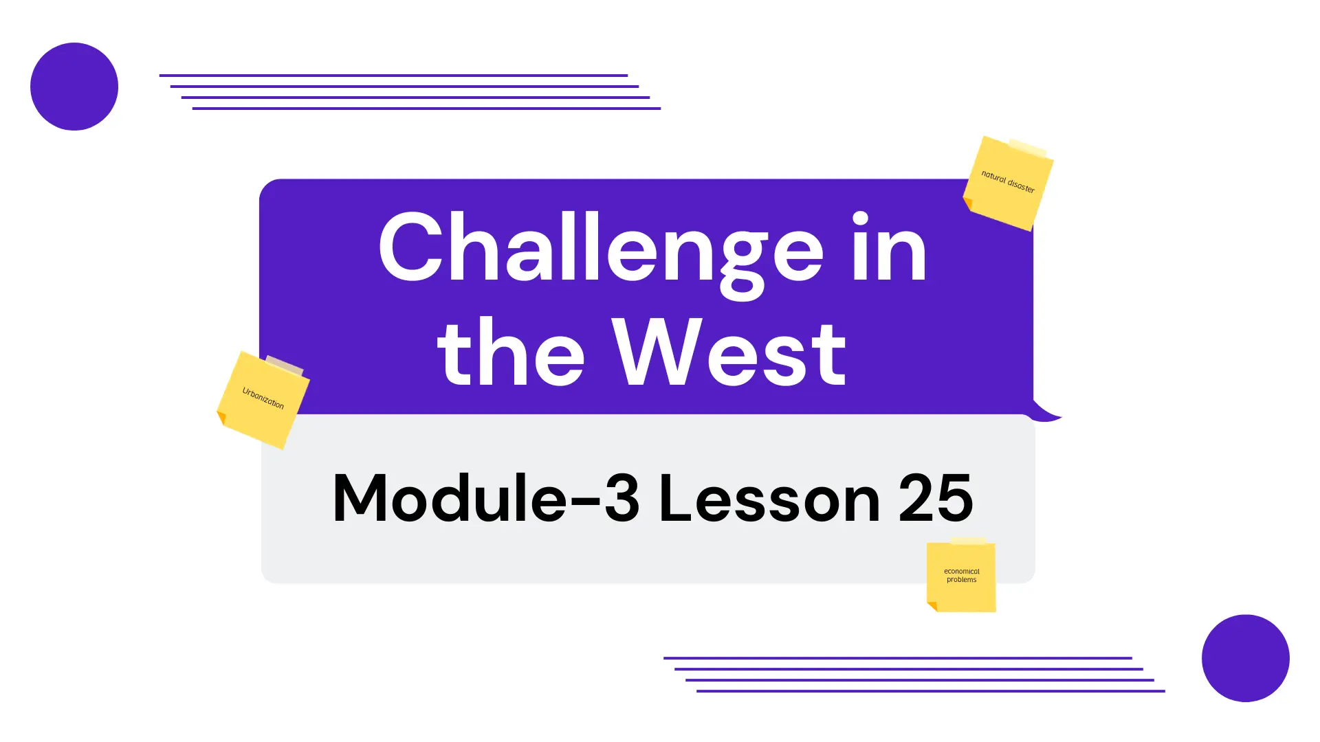 Challenges in west